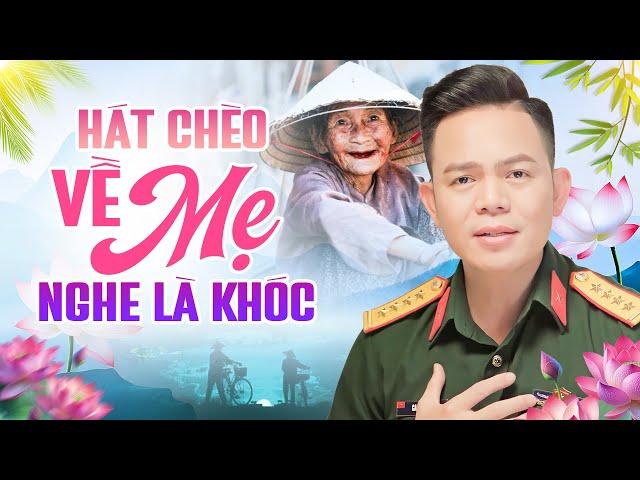 Liên Khúc Hát Chèo Về Cha Mẹ Hay Nhất 2025 Nghe Là Khóc - NSUT Ngọc Sơn