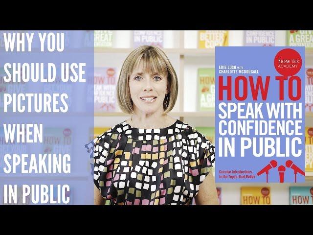 HOW TO: ACADEMY with Edie Lush | Why you should use pictures when you're speaking in public