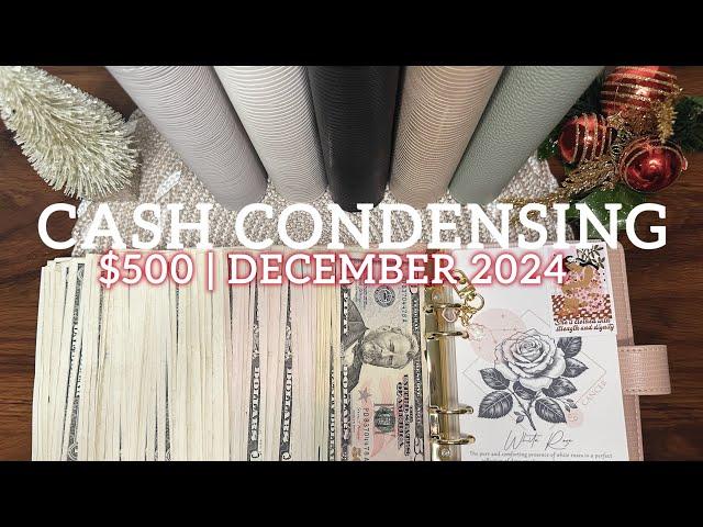 Last Cash Condensing of 2024 | Bill Swap | Cash Envelopes | December 2024