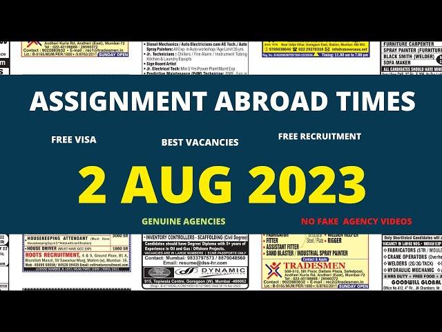 Assignment Abroad Times Today, 2 Aug 2023, Gulf Jobs Vacancies, Assignments Abroad Times Newspaper