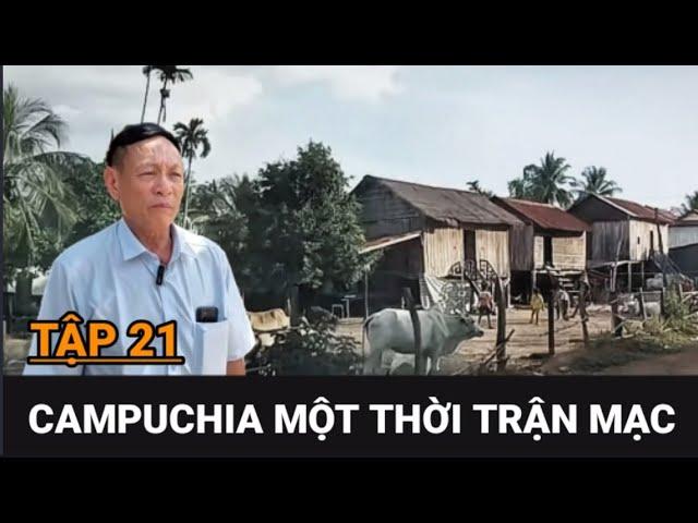 (21) Hạ Gục Những Tên Pốt Khét Tiếng Lì Lợm / Hồi Ức Người Lính Campuchia