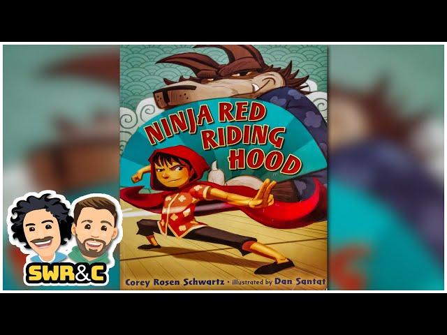 Ninja Red Riding Hood by Corey Rosen Schwartz | READ-ALOUD