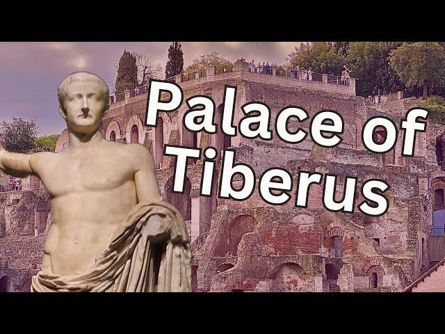 The Domus Tiberiana: Palace of Tiberius