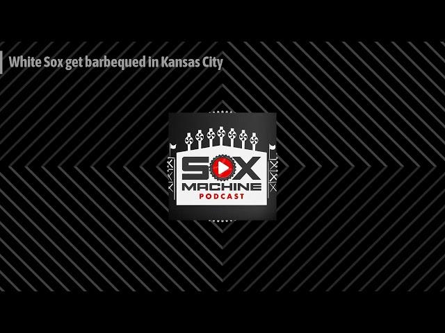 Sox Machine: White Sox get barbequed in Kansas City