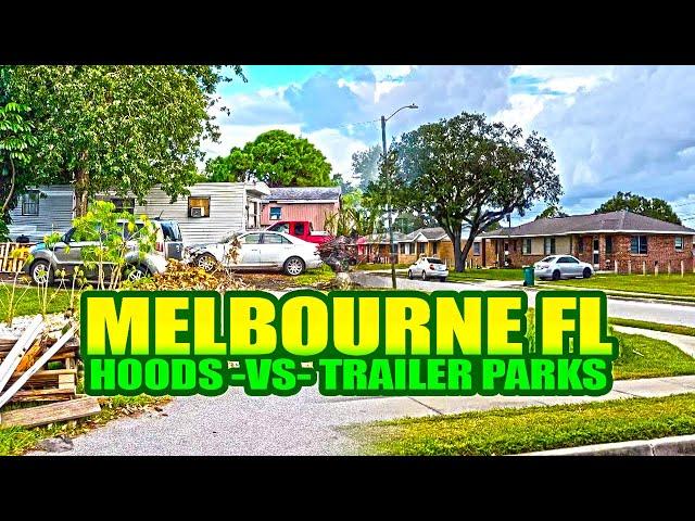 The Hoods Of Melbourne, Florida Vs Low Income Trailer Parks: Crime And Poverty