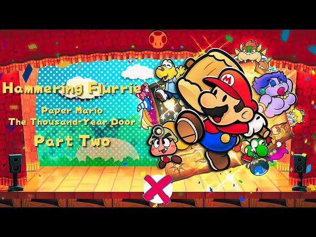 Hammering Flurrie | Paper Mario: The Thousand-Year Door | Part 2