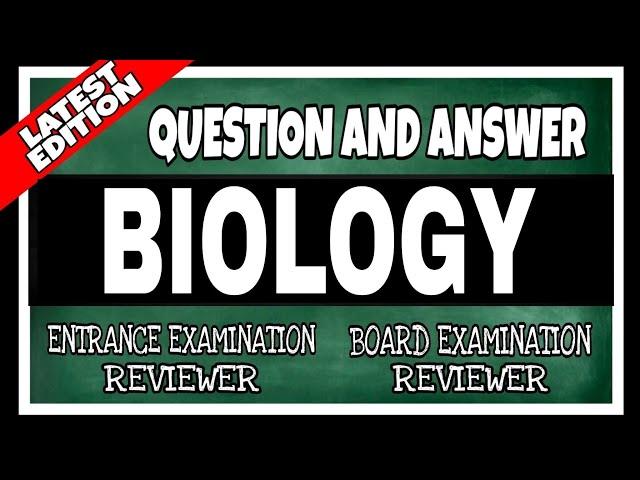 Entrance Examination Reviewer | Common Questions with Answer in Biology