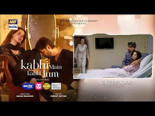 Kabhi Main Kabhi Tum Episode 28 Teaser| Kabhi Main Kabhi Tum Full EP 28 Full Review|#Episode28