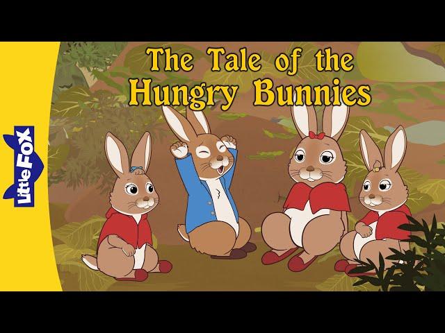 The Tale of Hungry Bunnies Full Story | Peter Rabbit and His Sisters | Bedtime Stories | Little Fox