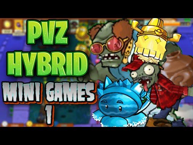 МИНИ ИГРЫ | PVZ HYBRID MINI GAMES (1/?)