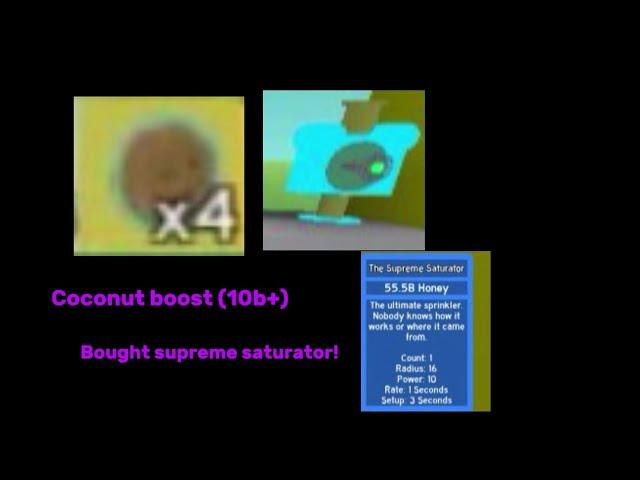 Boosting on Coconut Field as a mixed hive + Bought Supreme Saturator!! (100 subs special)