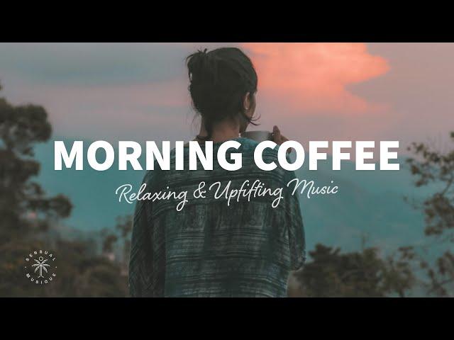 Morning Coffee  Happy Music to Start Your Day - Relaxing Chillout House | The Good Life No.18