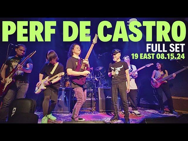 PERFECTO DE CASTRO FULL SET LIVE (19 EAST 08.15.24)