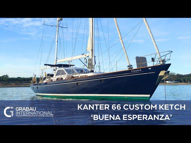 1996 KANTER 66 CUSTOM KETCH 'Buena Esperanza' | Sailing Yacht for sale with Grabau International