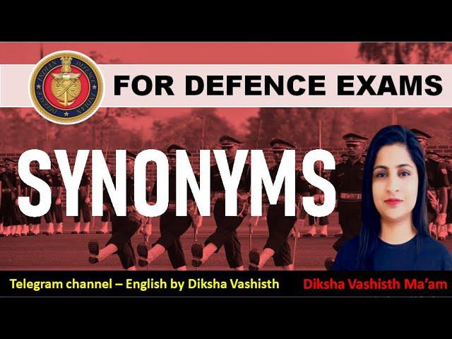 SYNONYMS | DEFENCE EXAMS | NDA | AIRFORCE | NAVY