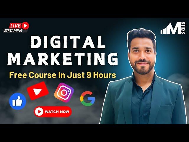 Free Digital Marketing Full Course in 9 Hours | Digital Marketing Course For Beginners | IIM SKILLS