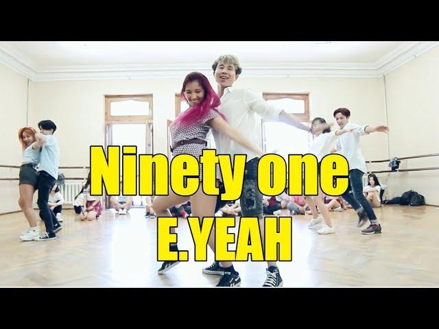 Ninety One - E.YEAH | Choreography Chuba | Fam Dance Studio