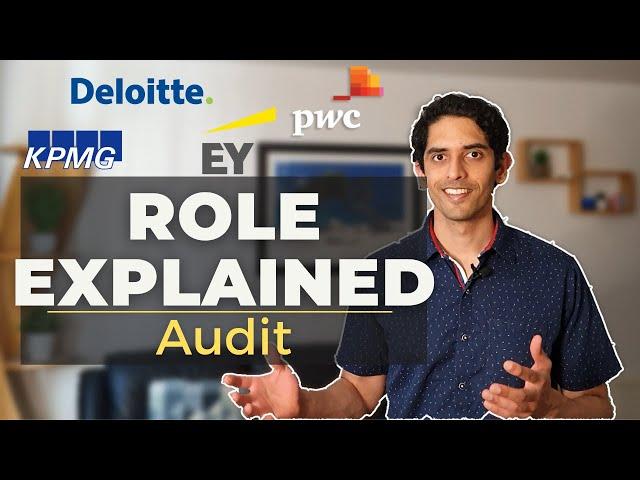 AUDITOR DAY-TO-DAY & JOB DESCRIPTION | What auditors do & why (KPMG, Deloitte, EY, PwC)