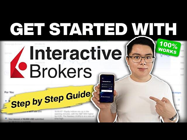 How to Open Interactive Brokers Account (Updated) - Step by Step Guide