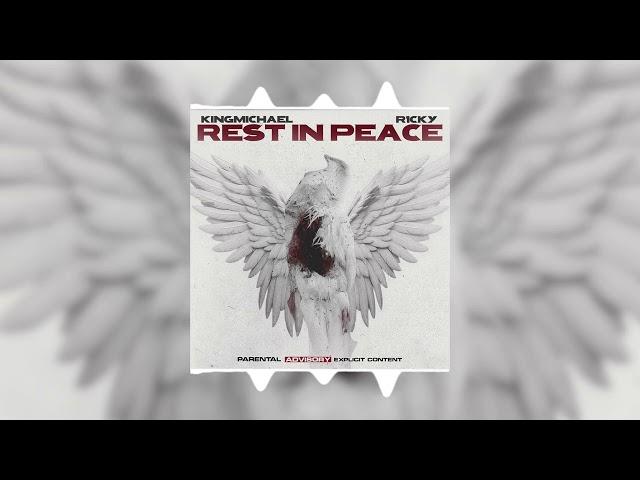 Kingmichael - Rest In Peace (Feat. R1CKY) [Official Audio]