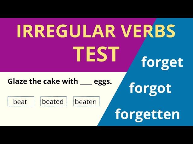 Irregular verbs Test - Test your knowledge of Irregular Verb - English Grammar Test