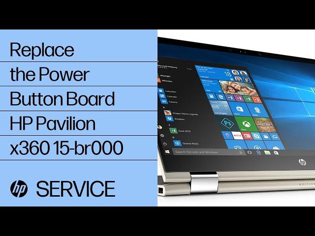 Replace the Power Button Board | HP Pavilion x360 15-br000 | HP