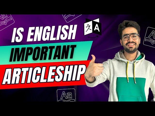 Is ENGLISH important to get Articleship?