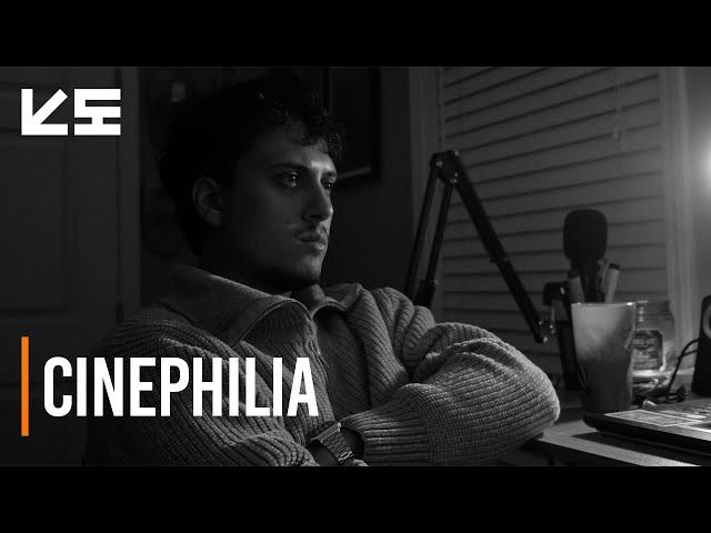 Cinephilia | Short Film