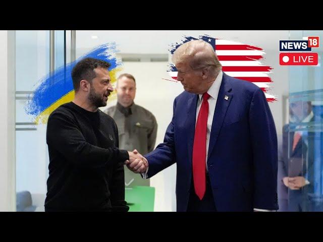 LIVE Donald Trump Meets Ukraine President Zelenskyy To Sign Mineral Deal | Russia-Ukraine War | N18G