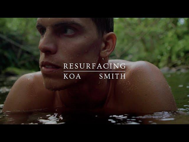 Resurfacing: Koa Smith