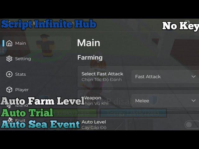 Script Infinite Hub BloxFruit Pastebin | Auto Farm Level | Auto Trial | Auto Sea Event | No Key |