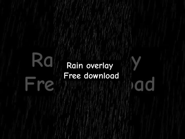 Rain Overly | Rain Effects Free Download  #rain #animation #overlay