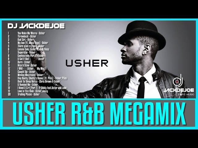 BEST OF USHER R&B MEGAMIX ~ BY DJ JACKDEJOE