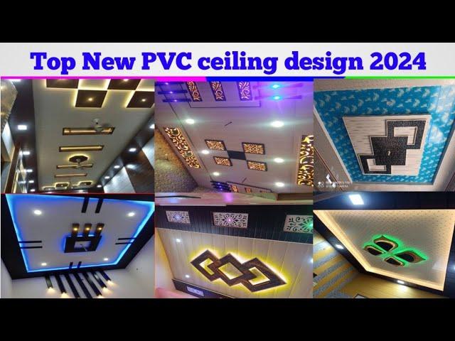 Top New PVC ceiling design price new ceiling ideas in pvc 2024