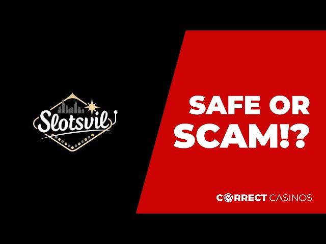 SlotsVil Casino Review. Safe or Scam?