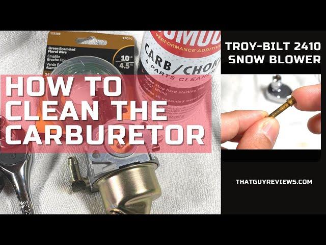 How to Clean Snow Blower Carburetor - Troy Bilt 2410  ️