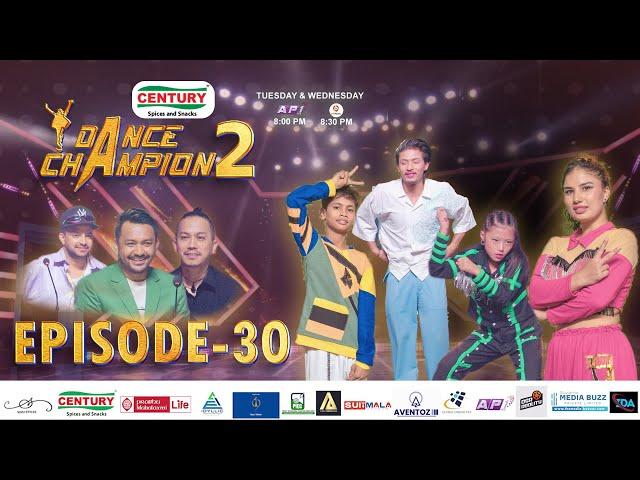 DANCE CHAMPION S2 | Episode 30 | Priyanka Karki, Gamvir Bista, Kabita Nepali