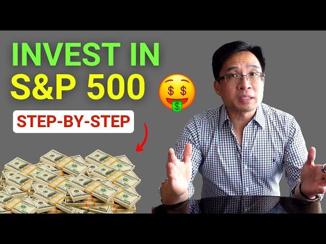 How to invest in the S&P 500? (Beginners step-by-step guide)