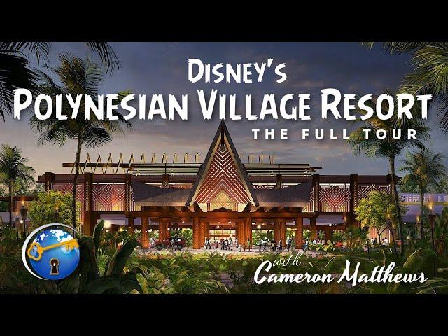 Disney's Polynesian Village Resort Tour - Complete Walt Disney World Resort Tour