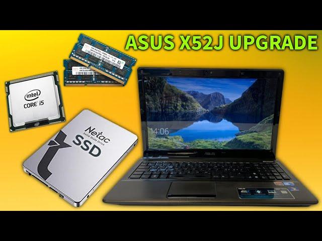 ASUS X52J Upgrade SSD CPU RAM 2023