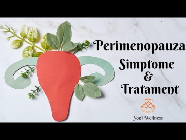 S2. Ep 67 - Perimenopauza (partea 2) Simptome | Tratament | Recomandări | Semne de alarmă