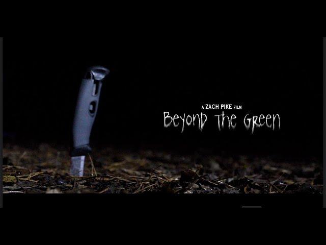 BEYOND THE GREEN | FOUND FOOTAGE HORROR SHORT FILM | 2024