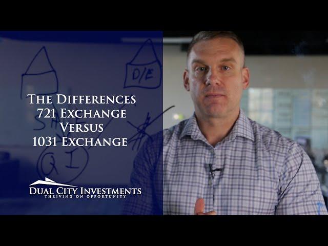 Explaining 721 Exchange vs 1031 Exchange | Dual City Investments