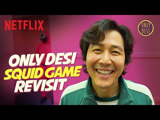 Squid Game : The Revisit ft. @OnlyDesi | Netflix India