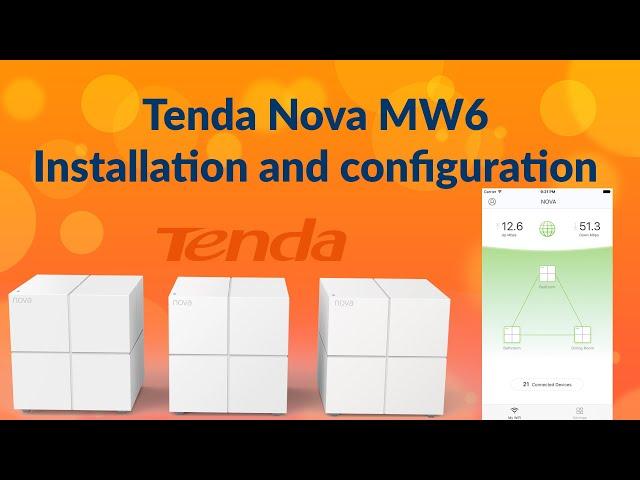 Tenda Nova MW6 Mesh WiFi | Setup and base configuration walkthrough