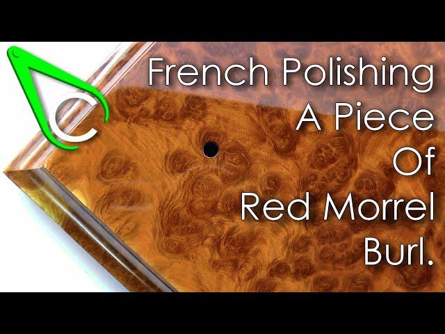 Spare Parts #14 - French Polishing A Piece Of Red Morrel Burl
