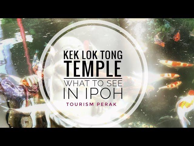 What to see in Ipoh | Kek Look Tong Cave | Tourism Perak