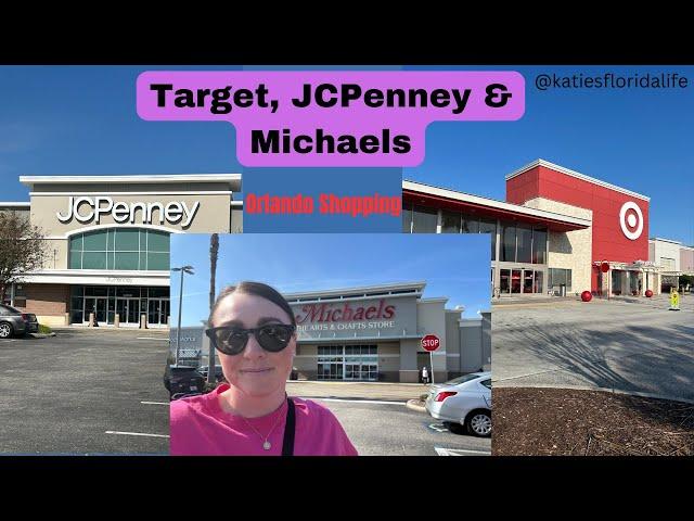 Target, JCPenney & Michaels | Orlando Shopping