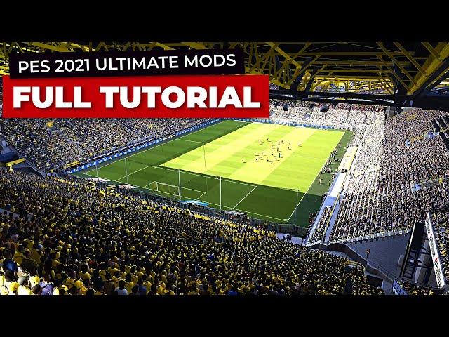 Make your PES 2021 look INCREDIBLE with this modding tutorial!