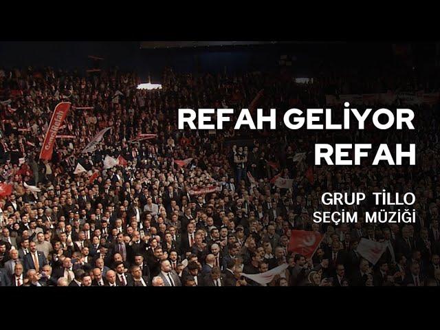 Grup Tillo - Refah Geliyor Refah!